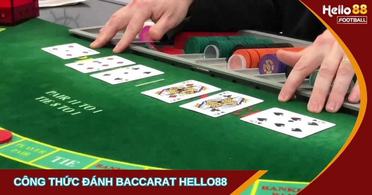 Những Công Thức Đánh Baccarat: Phổ Biến Tại Hello88